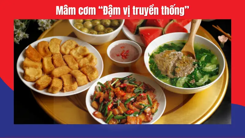 Mâm cơm “Đậm vị truyền thống”